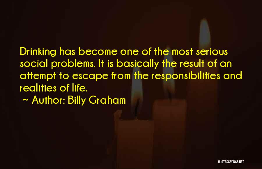 Addiction To Alcohol Quotes By Billy Graham