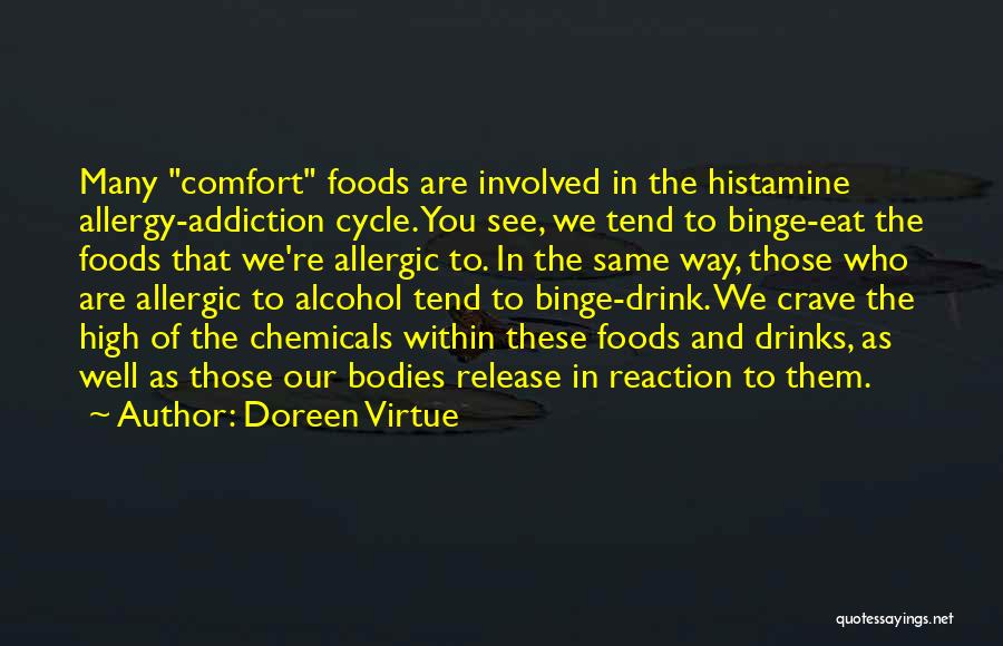 Addiction To Alcohol Quotes By Doreen Virtue