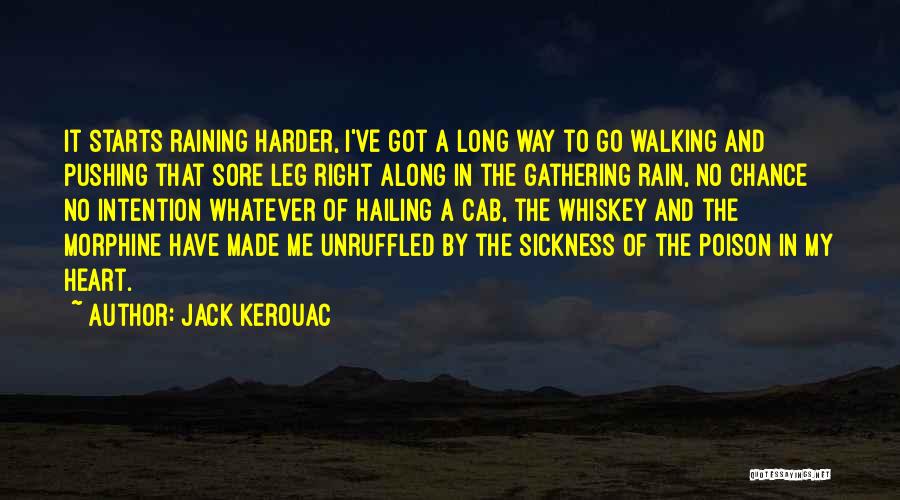 Addiction To Alcohol Quotes By Jack Kerouac