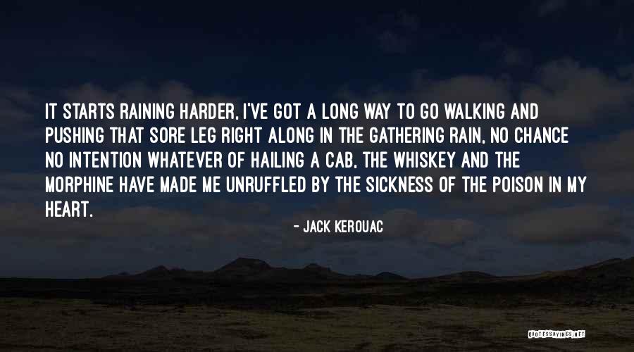 Addiction To Drugs And Alcohol Quotes By Jack Kerouac