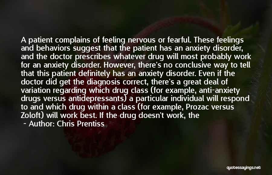 Addiction To Drugs Quotes By Chris Prentiss