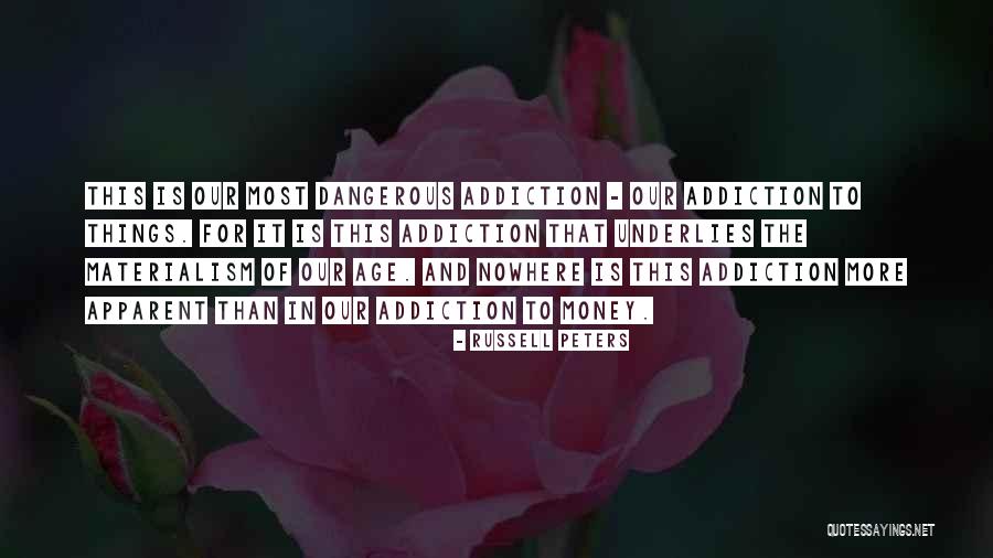 Addiction To Money Quotes By Russell Peters Addiction To Money Quotes By Russell Peters