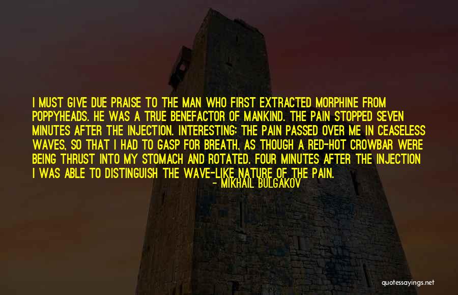 Addiction To Morphine Quotes By Mikhail Bulgakov Addiction To Morphine Quotes By Mikhail Bulgakov