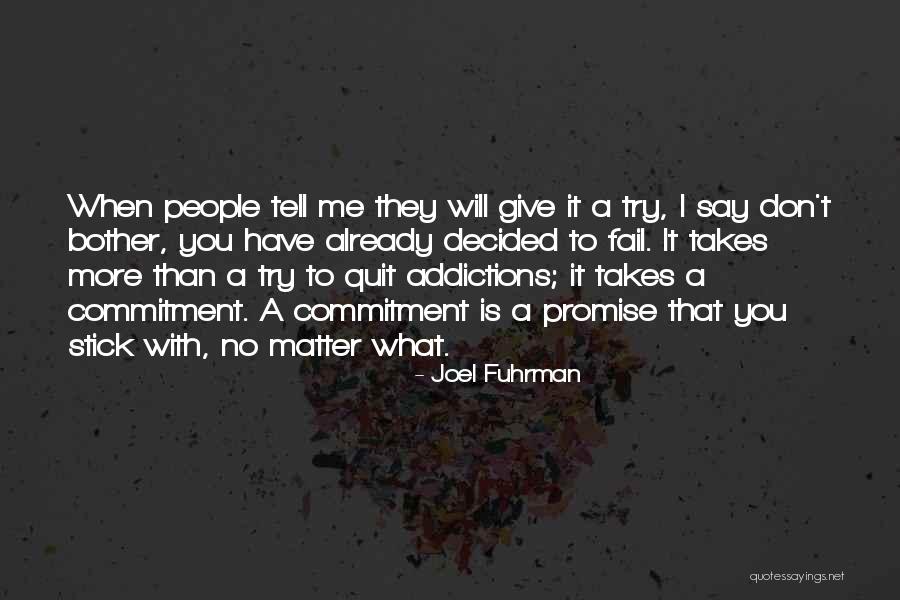 Addictions Quotes By Joel Fuhrman