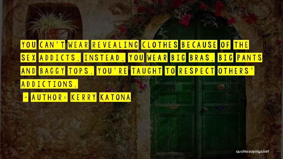Addictions Quotes By Kerry Katona