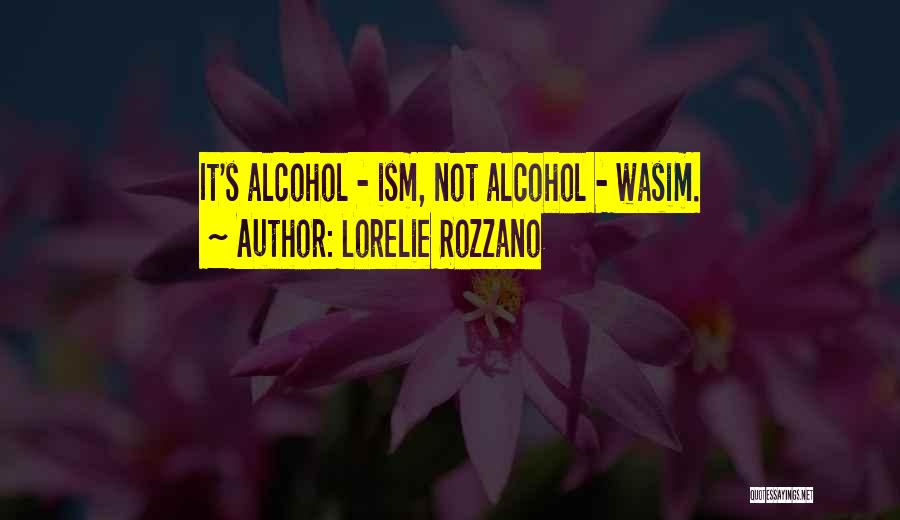 Addictions Quotes By Lorelie Rozzano