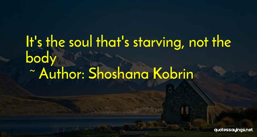 Addictions Quotes By Shoshana Kobrin