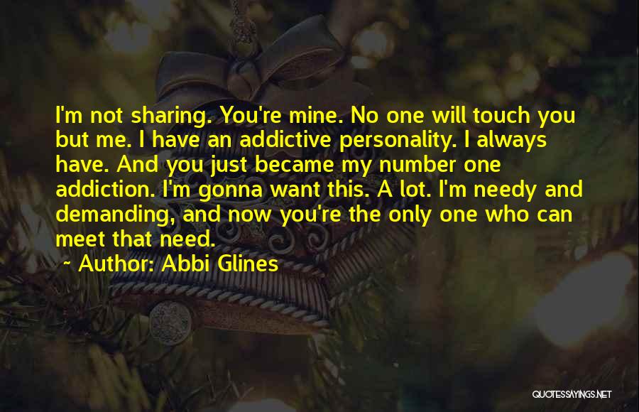 Addictive Quotes By Abbi Glines