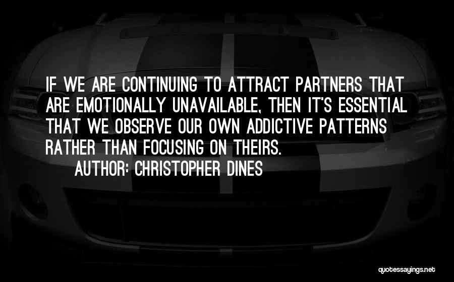 Addictive Quotes By Christopher Dines