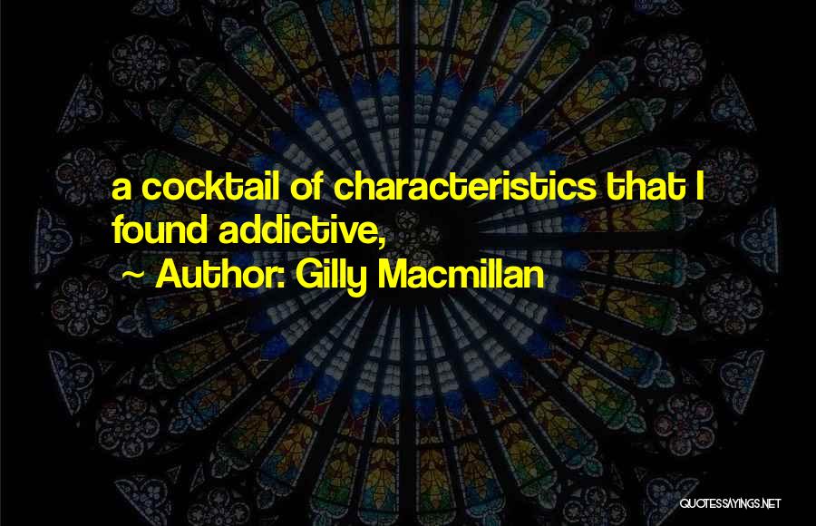 Addictive Quotes By Gilly Macmillan