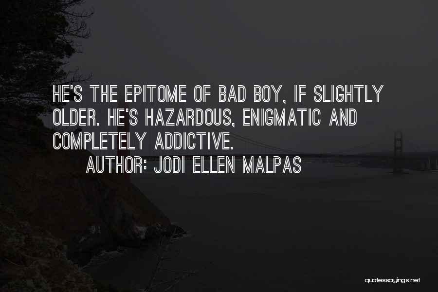 Addictive Quotes By Jodi Ellen Malpas