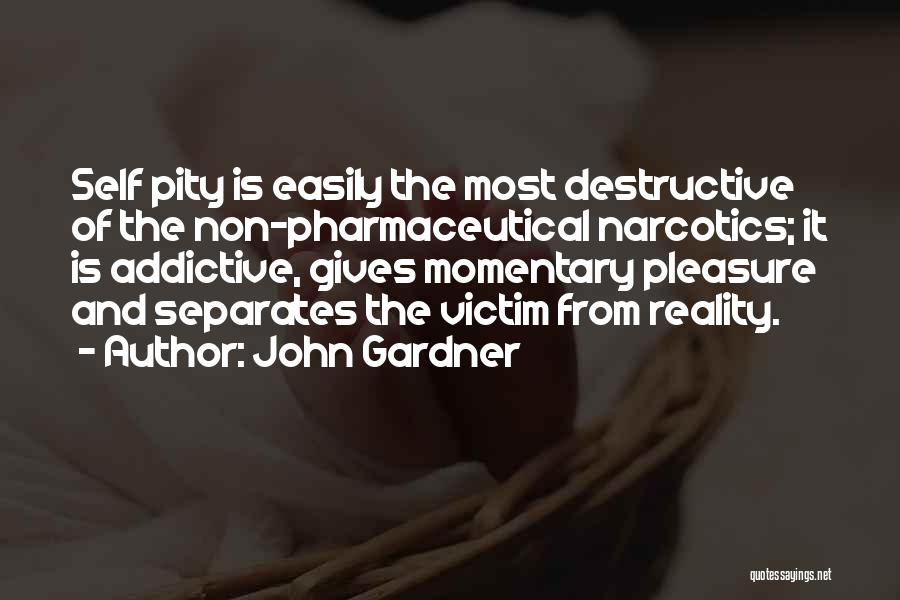 Addictive Quotes By John Gardner