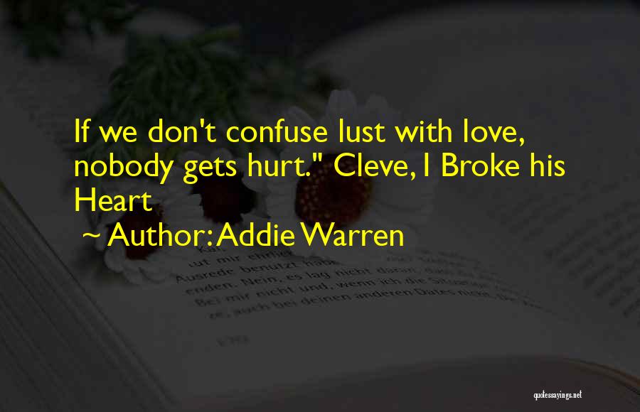 Addie Quotes By Addie Warren