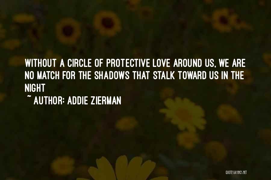 Addie Quotes By Addie Zierman