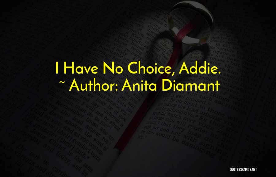 Addie Quotes By Anita Diamant