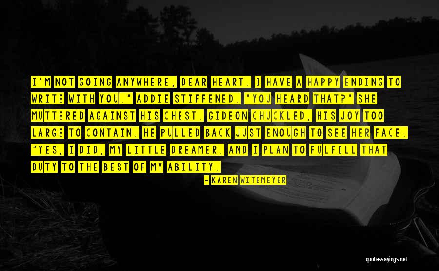 Addie Quotes By Karen Witemeyer Addie Quotes By Karen Witemeyer