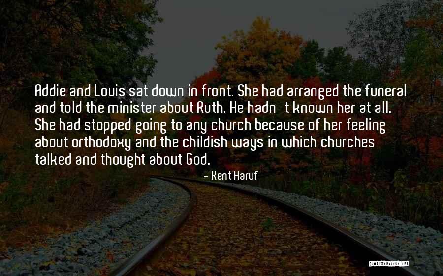 Addie Quotes By Kent Haruf