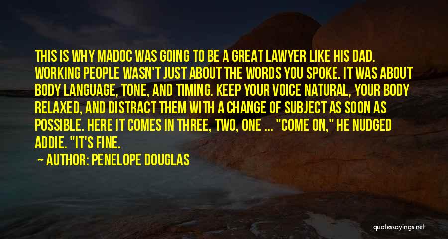 Addie Quotes By Penelope Douglas