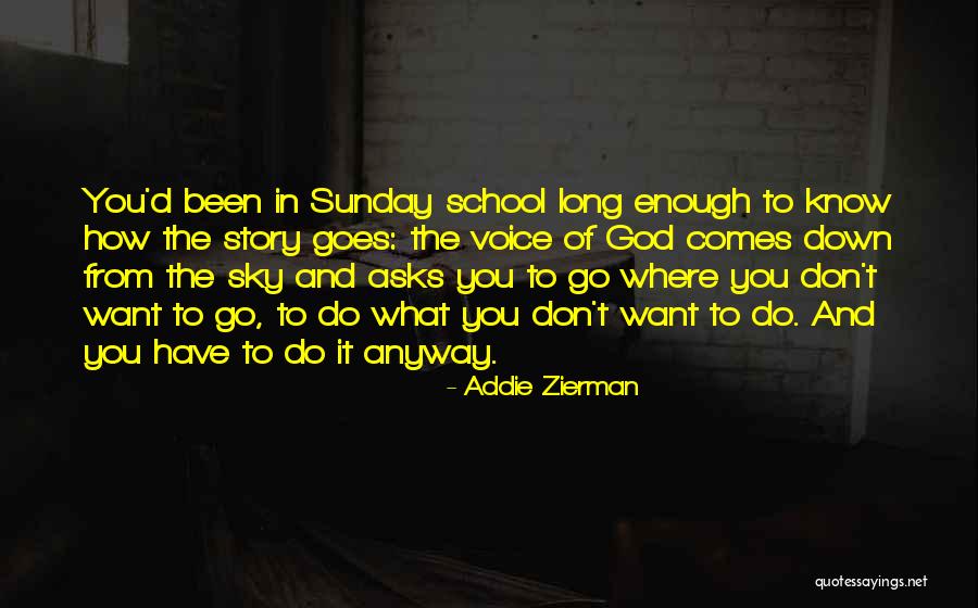 Addie Zierman Quotes 1984537