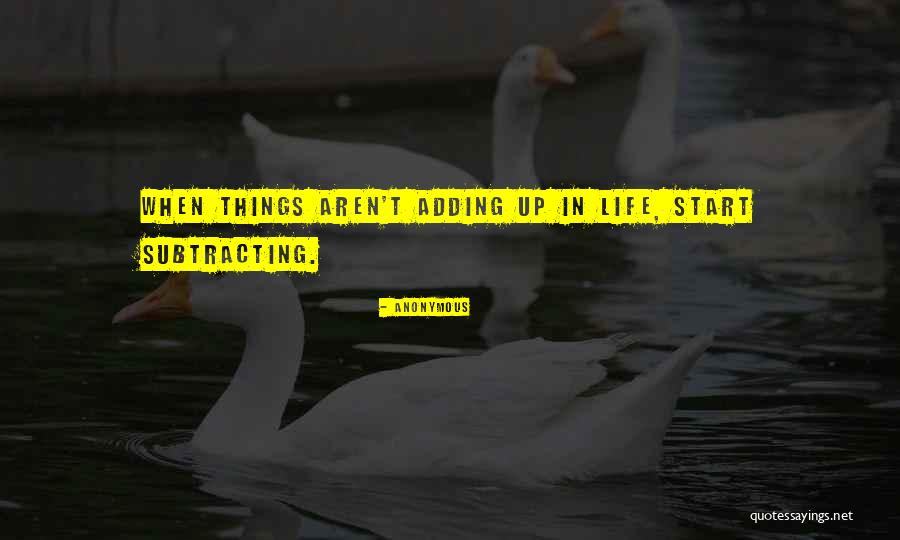 Adding And Subtracting Quotes By Anonymous