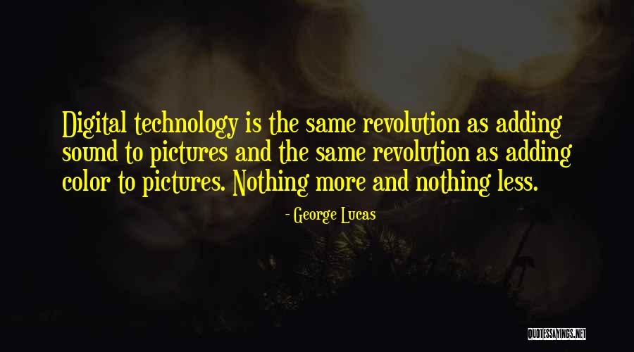 Adding Color Quotes By George Lucas Adding Color Quotes By George Lucas