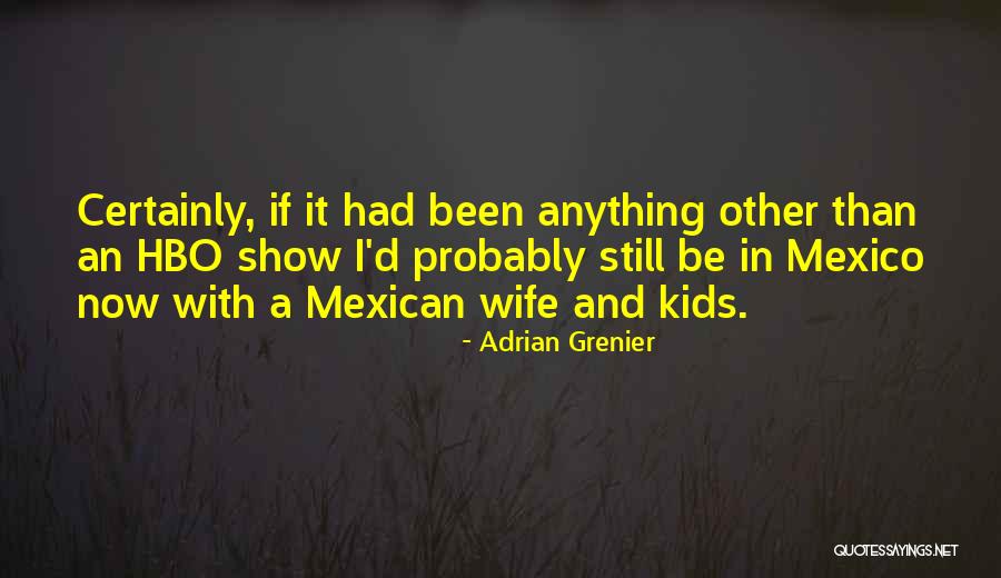 Adding Color To Life Quotes By Adrian Grenier Adding Color To Life Quotes By Adrian Grenier