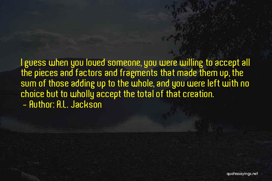 Adding Quotes By A.L. Jackson