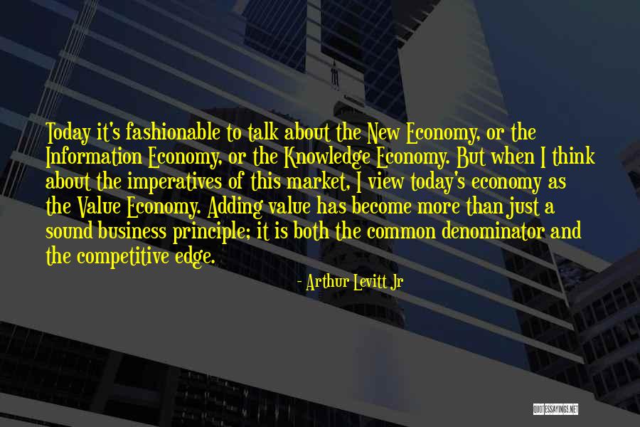 Adding Value Quotes By Arthur Levitt Jr Adding Value Quotes By Arthur Levitt Jr