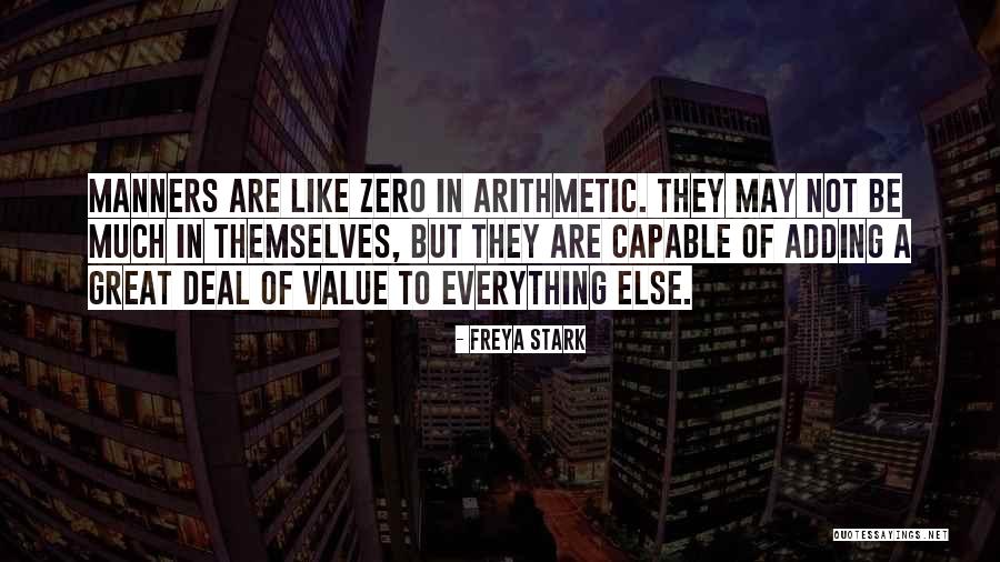 Adding Value Quotes By Freya Stark Adding Value Quotes By Freya Stark