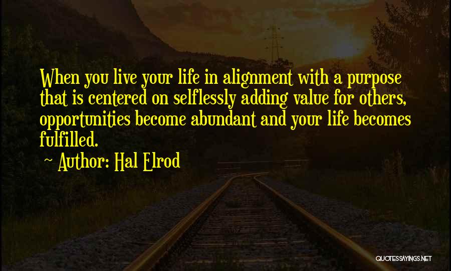 Adding Value To Others Quotes By Hal Elrod