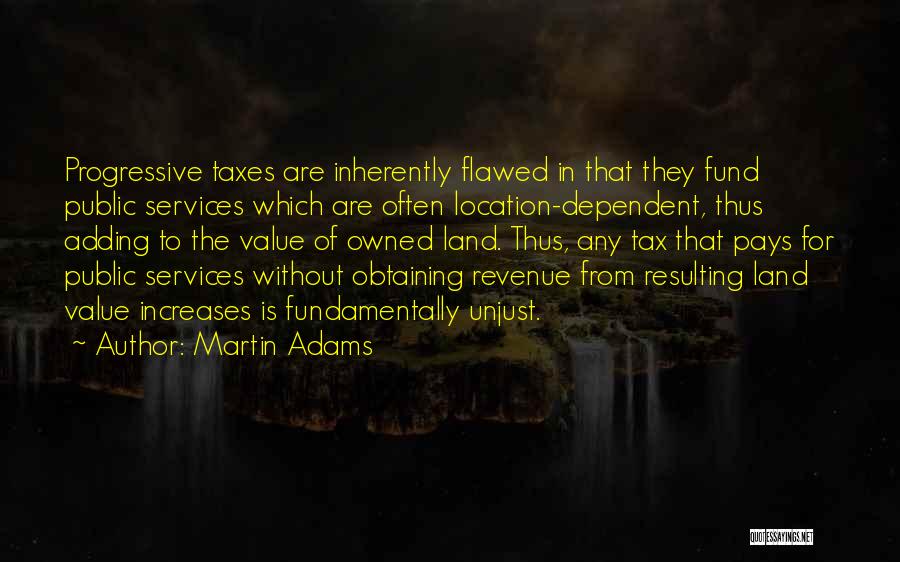 Adding Value To Others Quotes By Martin Adams