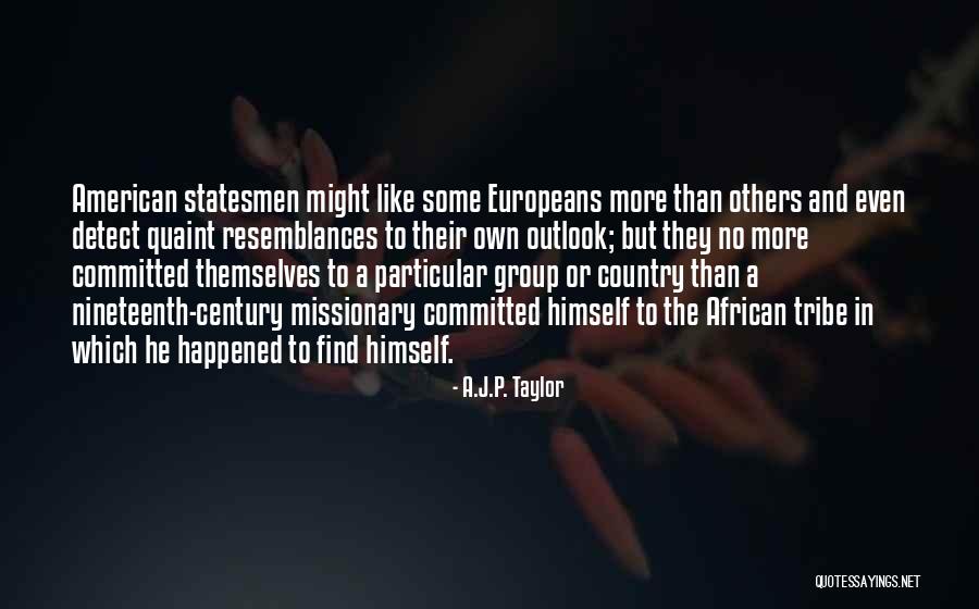 Adding Value To People Quotes By A.J.P. Taylor