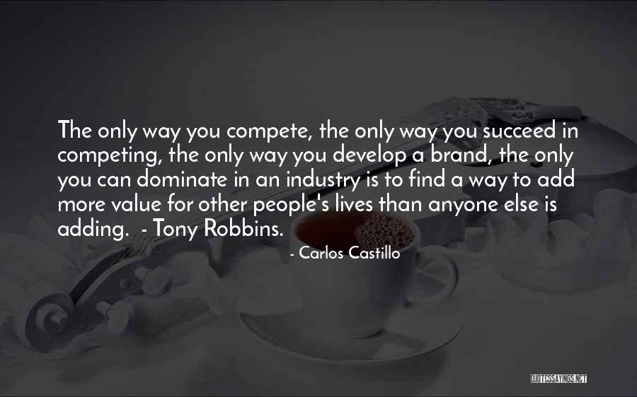 Adding Value To People Quotes By Carlos Castillo