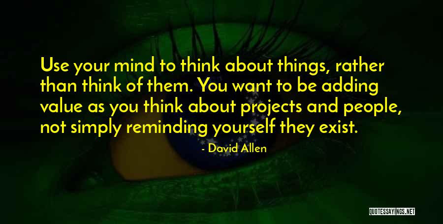 Adding Value To People Quotes By David Allen