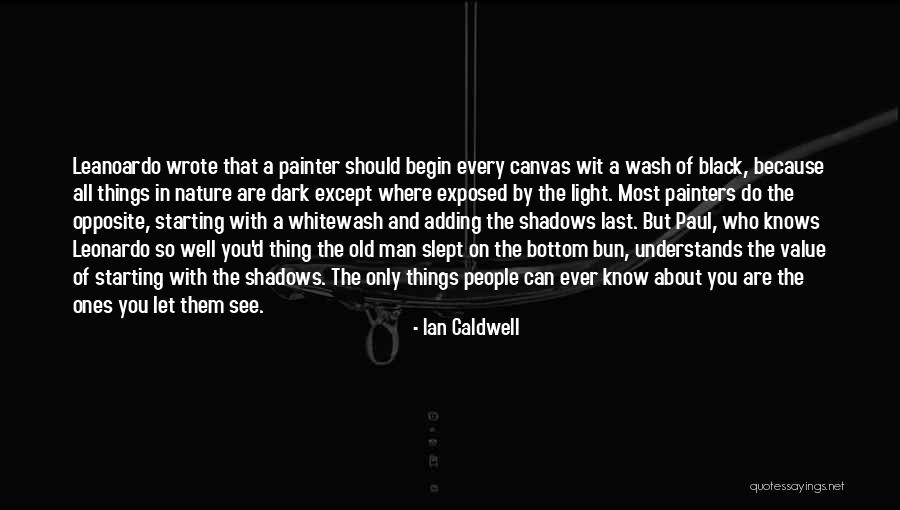 Adding Value To People Quotes By Ian Caldwell