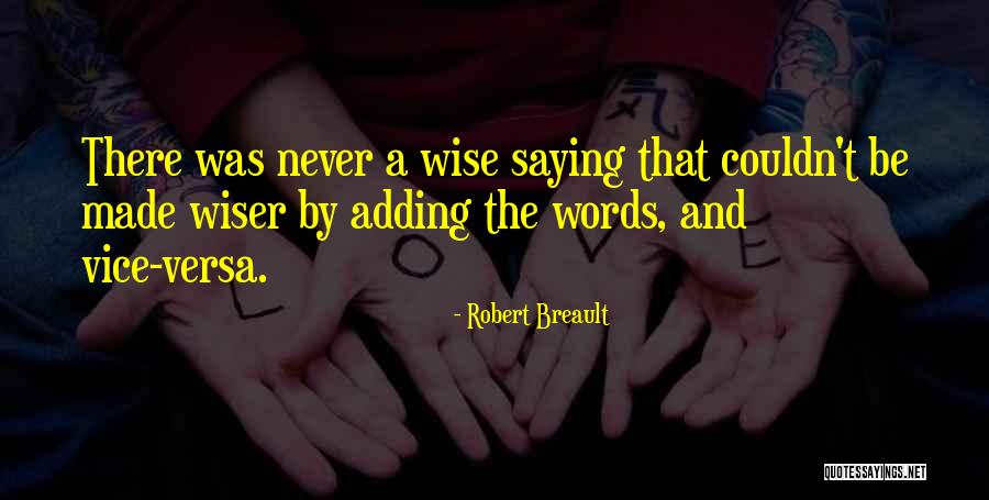 Adding Words Into Quotes By Robert Breault