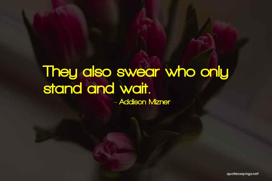 Addison Mizner Quotes 1644013