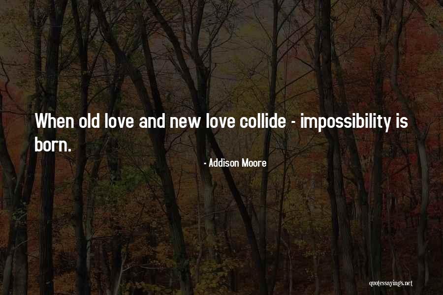 Addison Moore Quotes 1157593