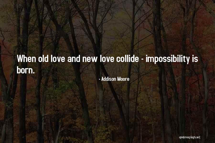 Addison Moore Quotes 1157593