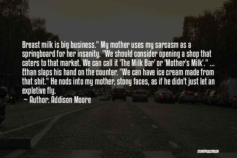 Addison Moore Quotes 1322623