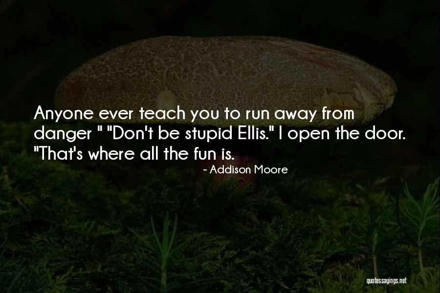 Addison Moore Quotes 1660367 Addison Moore Quotes 1660367