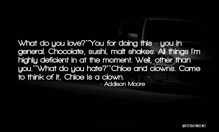 Addison Moore Quotes 2148595