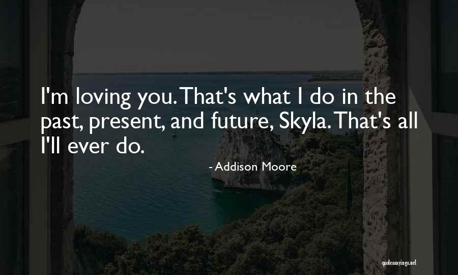 Addison Moore Quotes 480089