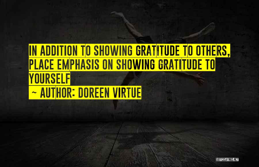 Addition Quotes By Doreen Virtue