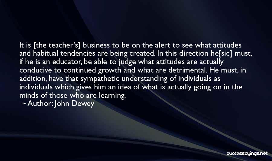 Addition Quotes By John Dewey