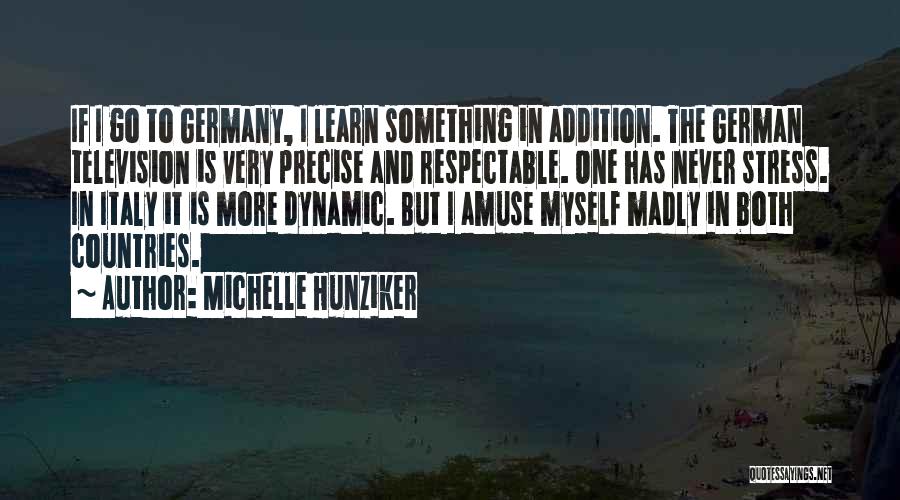 Addition Quotes By Michelle Hunziker