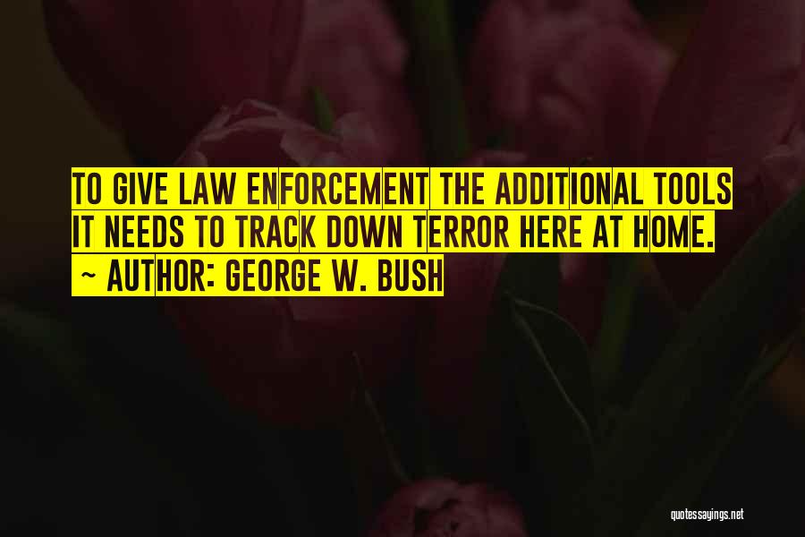 Additional Needs Quotes By George W. Bush