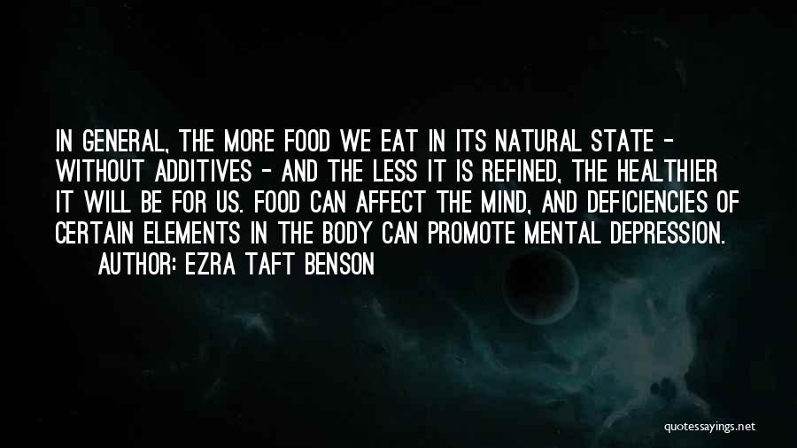 Additives Quotes By Ezra Taft Benson