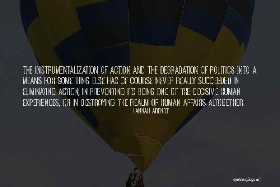 Addley Office Quotes By Hannah Arendt Addley Office Quotes By Hannah Arendt