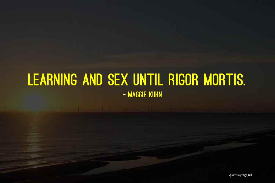 Addolcitore 1200 Quotes By Maggie Kuhn Addolcitore 1200 Quotes By Maggie Kuhn